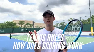 Tennis Rules - How Does Tennis Scoring Work