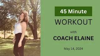 Workout with Coach Elaine - Fitness Fun! - May 14 2024