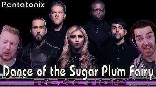 Pentatonix REACTION! ''Dance of the Sugar Plum Fairy''