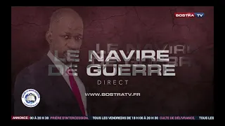 LE NAVIRE DE GUERRE : L'AUTORITÉ DANS LE COMBAT SPIRITUEL DIMANCHE 22 MARS 2020