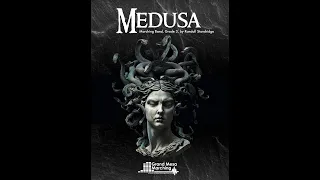 Medusa (Marching Band, Grade 2.5) - Randall Standridge