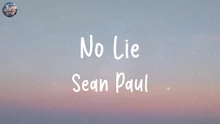 Sean Paul - No Lie (Lyrics) | Lukas Graham, Ed Sheeran,... (MIX LYRICS)