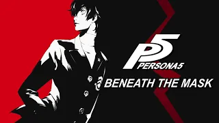 Beneath the Mask - Persona 5 OST Soundtrack