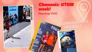 Racing UTMBs YCC + UTMB week + my bday!!