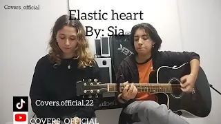 Elastic heart - Sia ( cover).COVERS_OFFICIAL