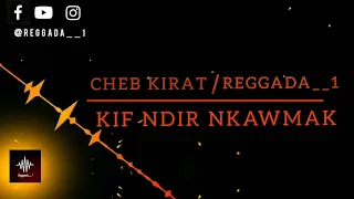 CHAB KIRAT -KIF NDIR NKAWMAK