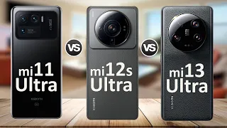 Xiaomi 13 Ultra vs Xiaomi 12s Ultra vs Xiaomi Mi 11 Ultra