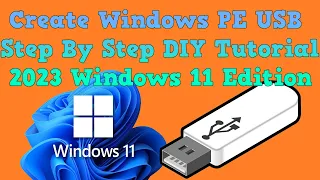 Ultimate Guide: Step-by-Step Tutorial Creating Powerful Bootable Windows PE USB Drive (2023 Edition)