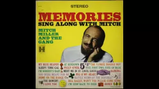Mitch Miller And The Gang ‎– Memories Sing Along With Mitch - 1960 - full album vinyl