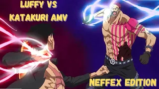 Luffy vs Katakuri AMV - One piece Full Fight Neffex Edition