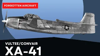 Vultee/Convair XA-41; The Right Aircraft for the Wrong War?