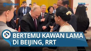 PRESIDEN Jokowi Bertemu Vladimir Putin di China, Saling Sapa hingga Foto Bersama