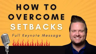 How To Overcome Setbacks In Life - David Pride, Full Keynote