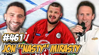 THE BOYS ARE BACK! Featuring Jon "Nasty" Mirasty - Episode 461