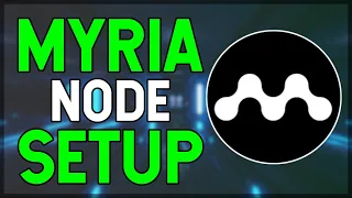 How To Setup Myria Node on VPS! Step by Step Guide! Earn $20/DAY