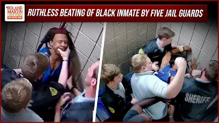 SHOCKING Video Shows Georgia Deputies Brutally Beating Black Inmate | Roland Martin