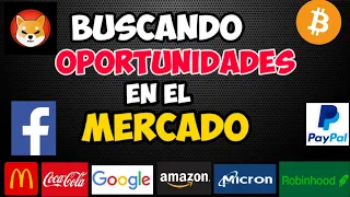 Oportunidades Para Hoy | Continuaremos Cayendo! SHIB, BTC, ETH, FB, GOOG, KO, GM, MCD DAL, INTEL,