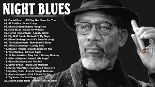 Best Of Blues By Night Playlist 🎼 A Little Whiskey And Slow Blues 💎 Relaxing Whiskey Blues Music