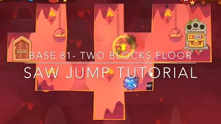 King of Thieves - Saw Jump Tutorial ( base 81 )