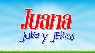 Juana, Julia y Jericó por Valentina Gómez