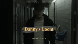 Danny's Doom (a short)