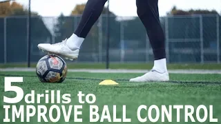 5 Drills To Improve Ball Control | Advanced Ball Mastery Exercises For Footballers