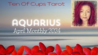 Aquarius Tarot - April Is Here To Change You And Move Your Forward| April 2024