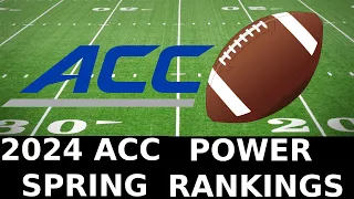 ACC Football Spring Power Rankings 2024