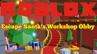 ROBLOX: Escape Santa’s Workshop Obby