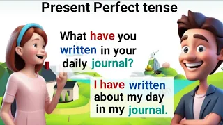 English Conversation Practice | Present Perfect Tense | English Speaking practice for Beginners