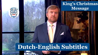 Dutch King's Christmas Message 2020 with Dutch-English subtitles | Kersttoespraak 2020