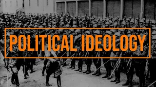 Political Ideology: What is Ideology?