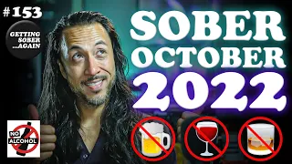 Sober October 2022 - 10 TIPS for Success - (Episode 153)