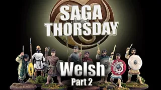 SAGA THORSDAY 13 - Welsh Battle Board and Tactics! Part 2
