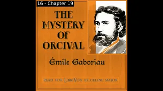 The Mystery of Orcival by Émile Gaboriau read by Celine Major Part 2/2 | Full Audio Book