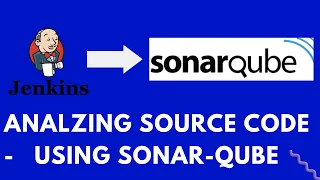 How to analyze code quality using SonarQube | Integrating Jenkins with SonarQube | SonarQubeTutorial