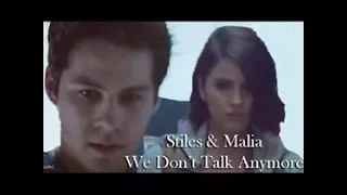 Stiles & Malia - We Don't Talk Anymore