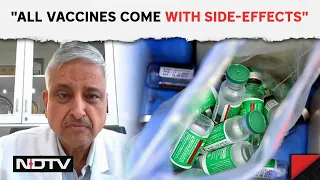 AstraZeneca Vaccine | Top Expert: "All Drugs, Vaccines Come With Some Side-Effects"