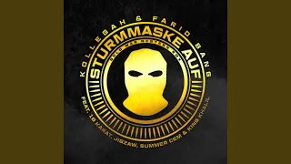 Sturmmaske auf (Gold war gestern RMX) (feat. 18 Karat, Jigzaw, Summer Cem, King Khalil)