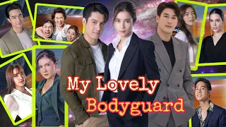 Thai new drama 2022 One31 “My Lovely Bodyguard” | Vill Wannarot & Ken Phupoom | MixNews Channel