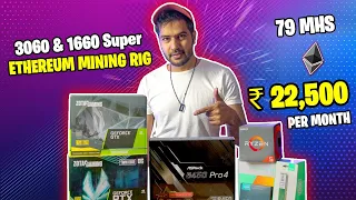 RTX 3060 and GTX 1660 Super Mixed Mining Rig | Can earn Rs.22,500 Per Month