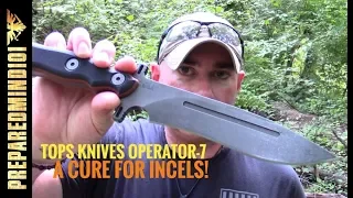 TOPS Operator-7: The Cure For Incels! - Preparedmind101