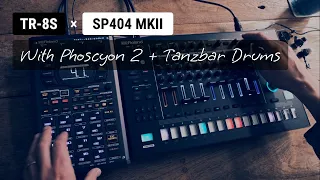 TR-8S × SP404 With Phoscyon 2 In The Lead And Tanzbar Drums | 4K | 2023