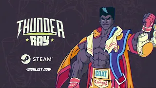 Thunder Ray - official teaser