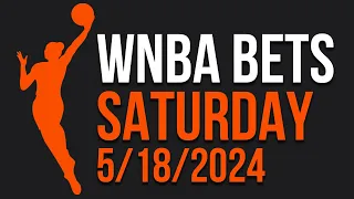 WNBA Picks Today 5/18/24 | WNBA Picks and Predictions Today 5/18/24