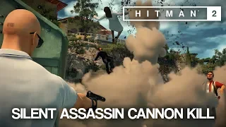 HITMAN™ 2 Master Difficulty - Cannon Kill, Sapienza (Silent Assassin Suit Only)