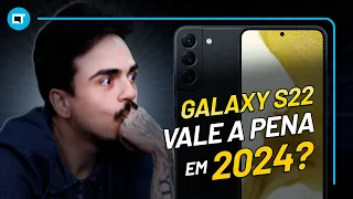 Galaxy S22 vale a pena em 2024? Ainda é um smartphone premium dois anos após o lançamento?