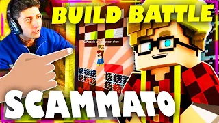 MI HANNO SCAMMATO NELLE BUILD BATTLE SU MINECRAFT !!