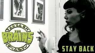 The Brains - Stay Back (official video)
