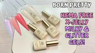 More Hema Free X-Jelly Gels from Born Pretty (Milky and Glitter Gel Polishes) #bornpretty